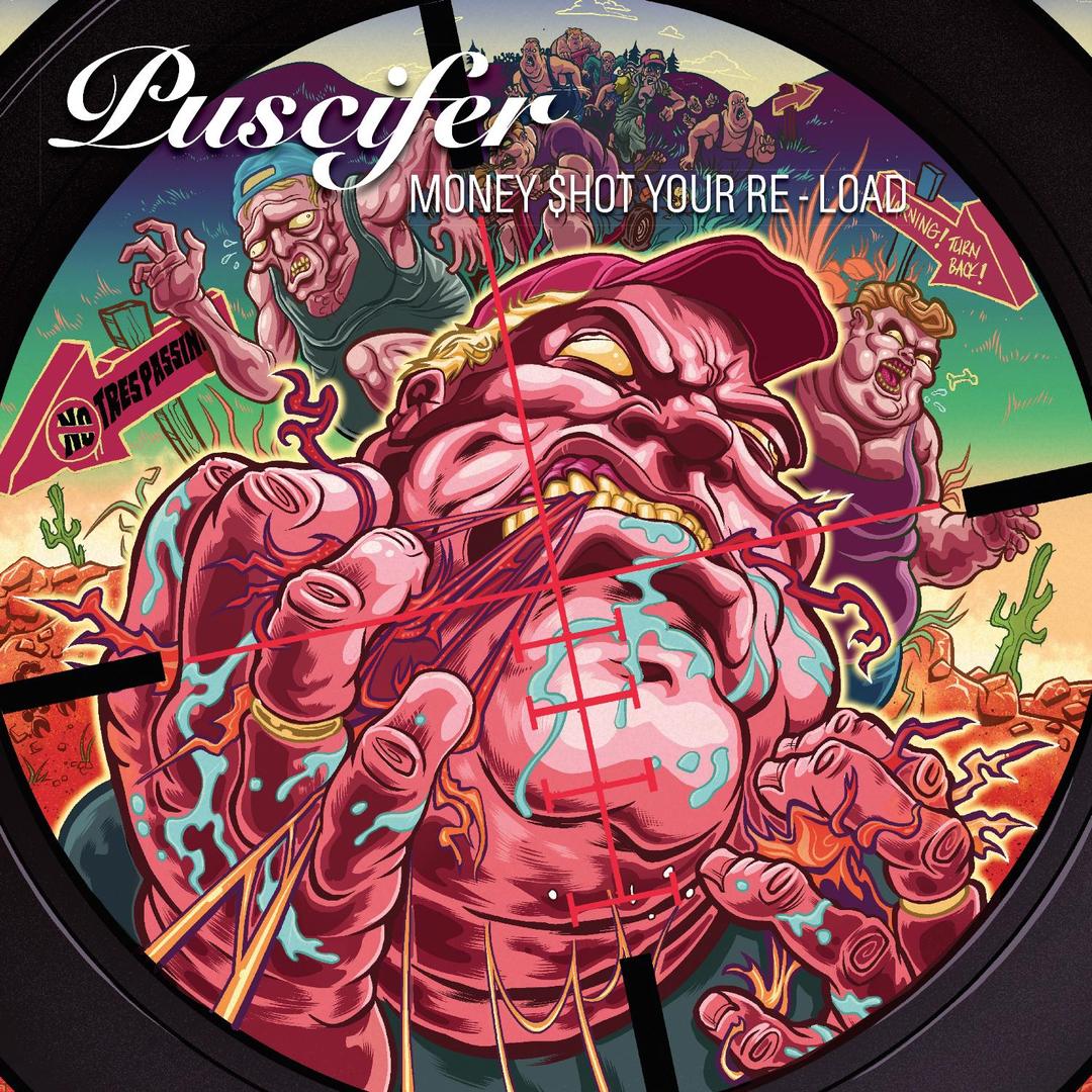 Puscifer Money Shot Your Re-Load