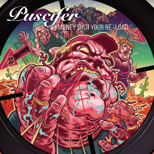 Puscifer Money Shot Your Re-Load